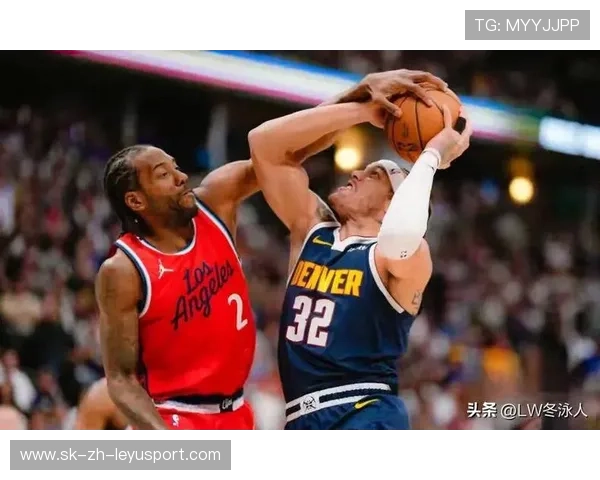 伦纳德卡住身位，洛杉矶快船先赢身体对抗